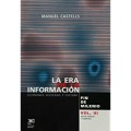 LA ERA DE LA INFORMACIÓN: ECONOMÍA, SOCIEDAD Y CULTURA. VOLUMEN III. FIN DEL MILENIO. 1° EDICIÓN NOVENA, REIMPRESIÓN