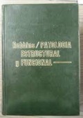 PATOLOGÍA ESTRUCTURAL Y FUNCIONAL. OCTAVA EDICIÓN