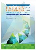 PRACTICA BASADA EN LA EVIDENCIA PARA LAS CIENCIAS DE LA SALUD .MEJORES PRACTICAS.